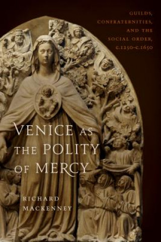 Knjiga Venice as the Polity of Mercy Samuel Hollander