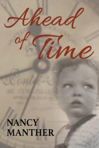 Carte Ahead of Time Nancy Manther