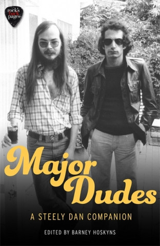 Knjiga Major Dudes Barney Hoskyns