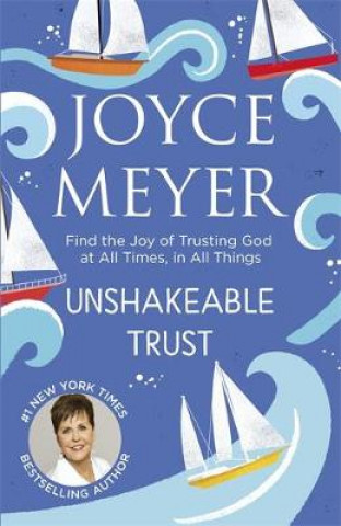 Könyv Unshakeable Trust Joyce Meyer
