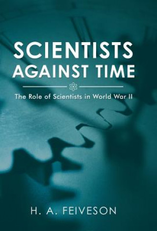 Knjiga Scientists Against Time H a Feiveson