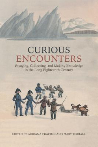 Knjiga Curious Encounters Adriana Craciun