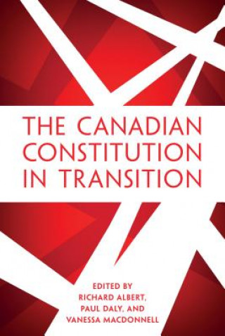 Kniha Canadian Constitution in Transition Craig Heron