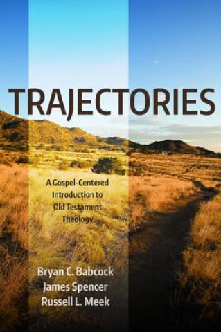 Kniha Trajectories Bryan C Babcock