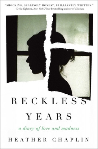 Knjiga Reckless Years Heather Chaplin