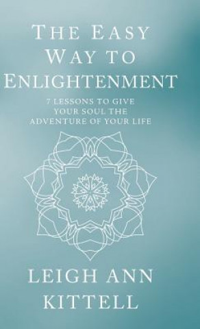 Książka Easy Way to Enlightenment Leigh Ann Kittell