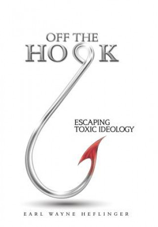 Livre Off the Hook Earl Wayne Heflinger