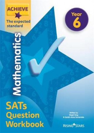 Buch Achieve Maths Question Workbook Exp (SATs) Steph King