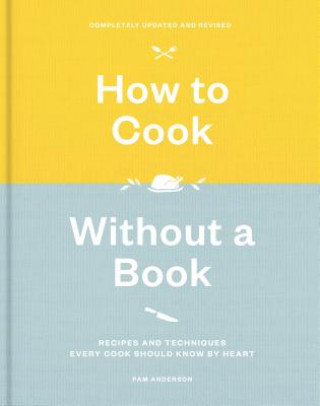 Könyv How to Cook Without a Book Pam Anderson