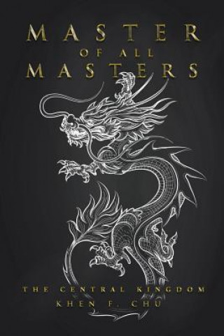 Kniha Master of All Masters Khen F Chu