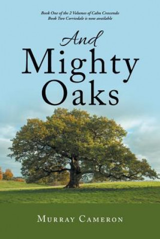 Kniha And Mighty Oaks Murray Cameron