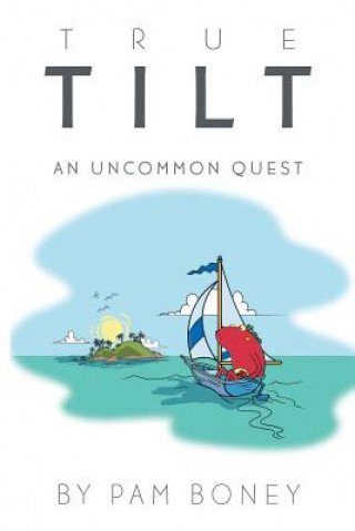 Buch True Tilt Pam Boney