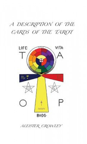 Knjiga Description of the Cards of the Tarot Aleister Crowley