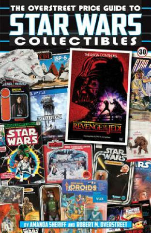 Kniha Overstreet Price Guide To Star Wars Collectibles Robert M Overstreet