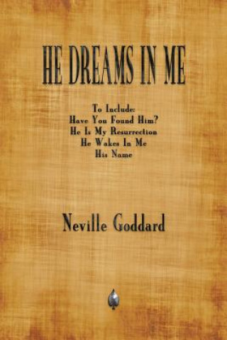 Carte He Dreams In Me Neville Goddard