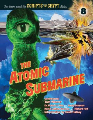 Książka Atomic Submarine Tom Weaver