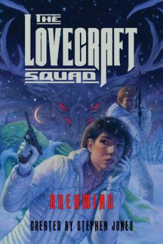 Kniha Lovecraft Squad Stephen Jones