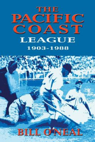 Carte Pacific Coast League 1903-1988 Bill O'Neal
