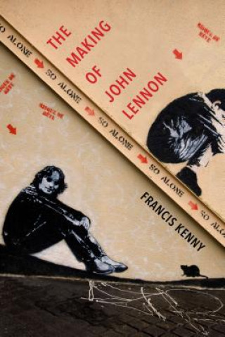 Kniha Making of John Lennon Francis Kenny