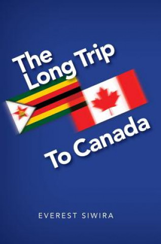 Kniha Long Trip to Canada Everest Siwira