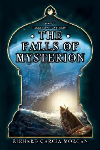 Kniha Falls of Mysterion Richard Garcia Morgan