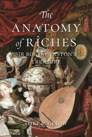 Książka Anatomy of Riches Spike Bucklow