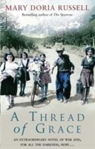 Kniha Thread Of Grace Mary Doria Russell