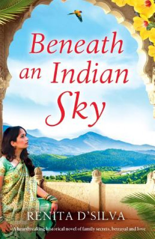 Kniha Beneath an Indian Sky Renita D'Silva