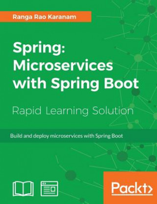 Carte Spring: Microservices with Spring Boot Ranga Rao Karanam