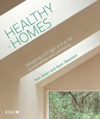 Kniha Healthy Homes Nick Baker