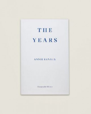 Carte Years - WINNER OF THE 2022 NOBEL PRIZE IN LITERATURE Annie Ernaux