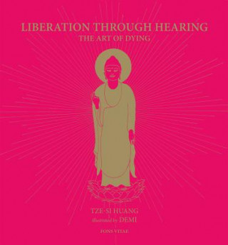 Kniha Liberation Through Hearing Tze-ai Demi