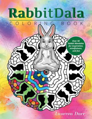 Kniha RabbitDala Coloring Book Laurren Darr