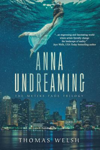 Buch Anna Undreaming Thomas Welsh
