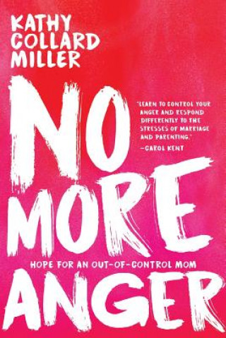 Carte No More Anger Kathy Collard Miller