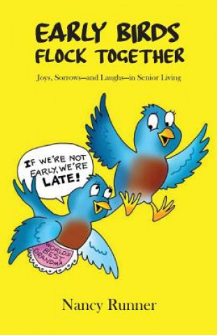 Könyv Early Birds Flock Together Nancy Runner