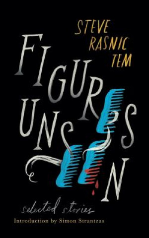 Buch Figures Unseen Steve Rasnic Tem