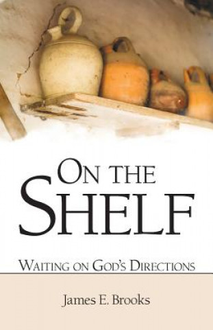 Boek On the Shelf James E Brooks