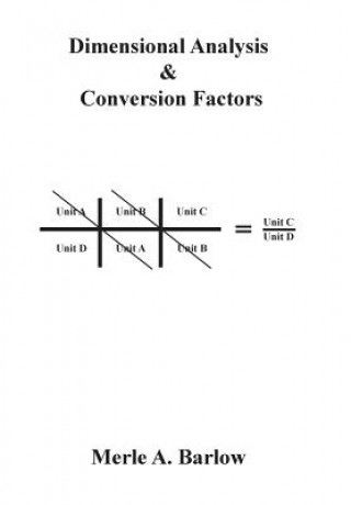 Książka Dimensional Analysis & Conversion Factors Merle a Barlow