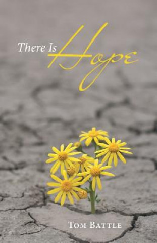 Buch There Is Hope Tom Battle