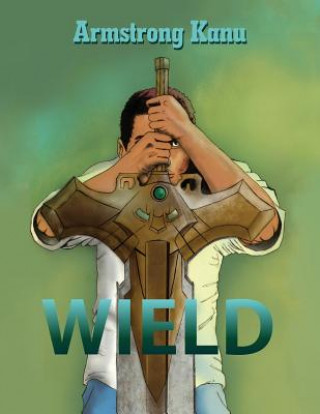 Knjiga Wield Armstrong Kanu