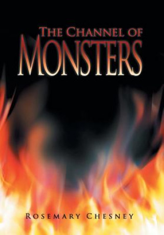 Könyv Channel of Monsters Rosemary Chesney