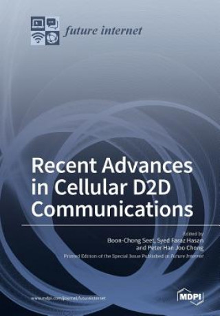 Kniha Recent Advances in Cellular D2D Communications Boon-Chong Seet