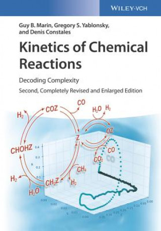 Carte Kinetics of Chemical Reactions - Decoding Complexity 2e Guy B. Marin