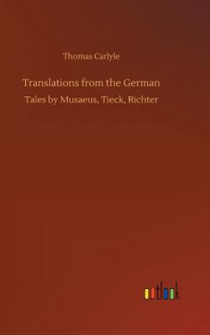 Kniha Translations from the German Thomas Carlyle