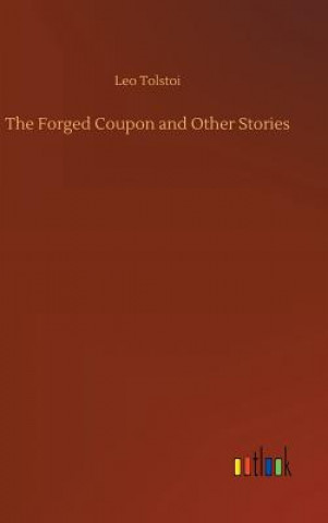 Kniha Forged Coupon and Other Stories Tolstoy