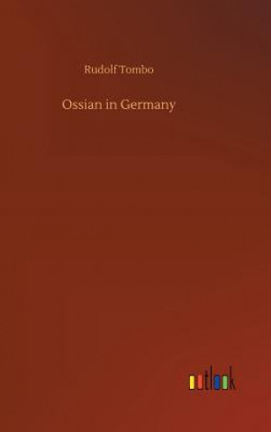 Buch Ossian in Germany Rudolf Tombo