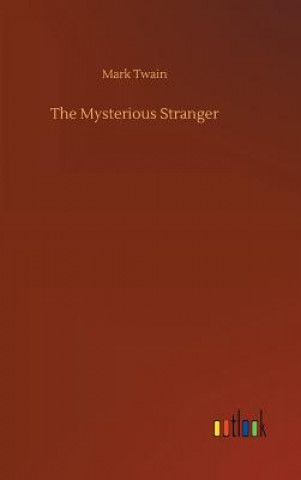 Kniha Mysterious Stranger Mark Twain
