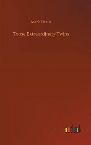 Książka Those Extraordinary Twins Mark Twain