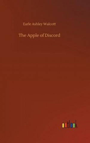 Książka Apple of Discord Earle Ashley Walcott